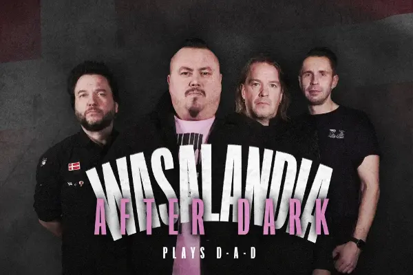 Wasalandia After Dark Plays D-A-D